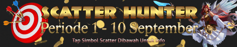 EVENT SCATTER HUNTER PERIODE 1-10 SEPT KAYA303